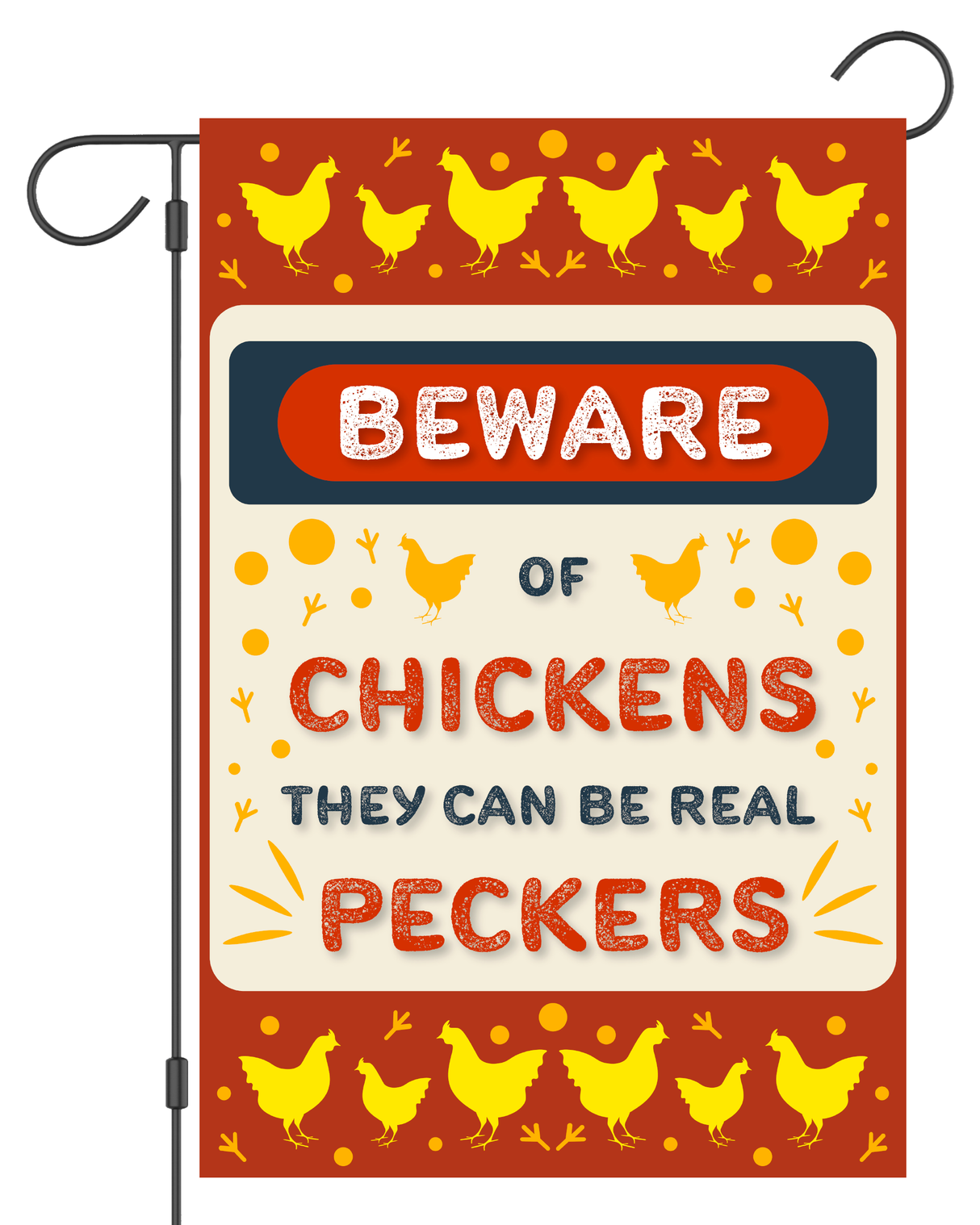 "Beware of the Chickens" Garden Flag #G1143-1