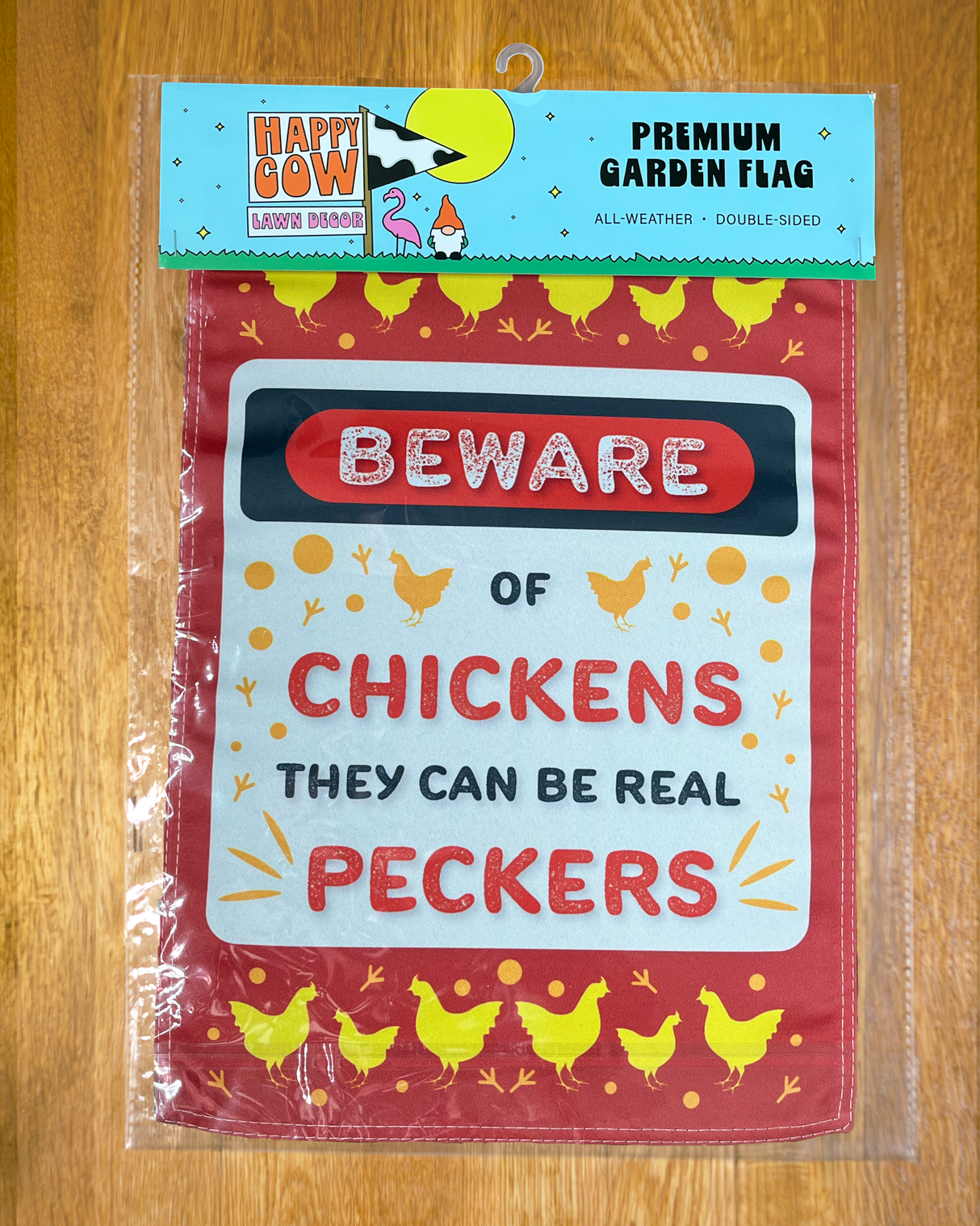 "Beware of the Chickens" Garden Flag #G1143-1