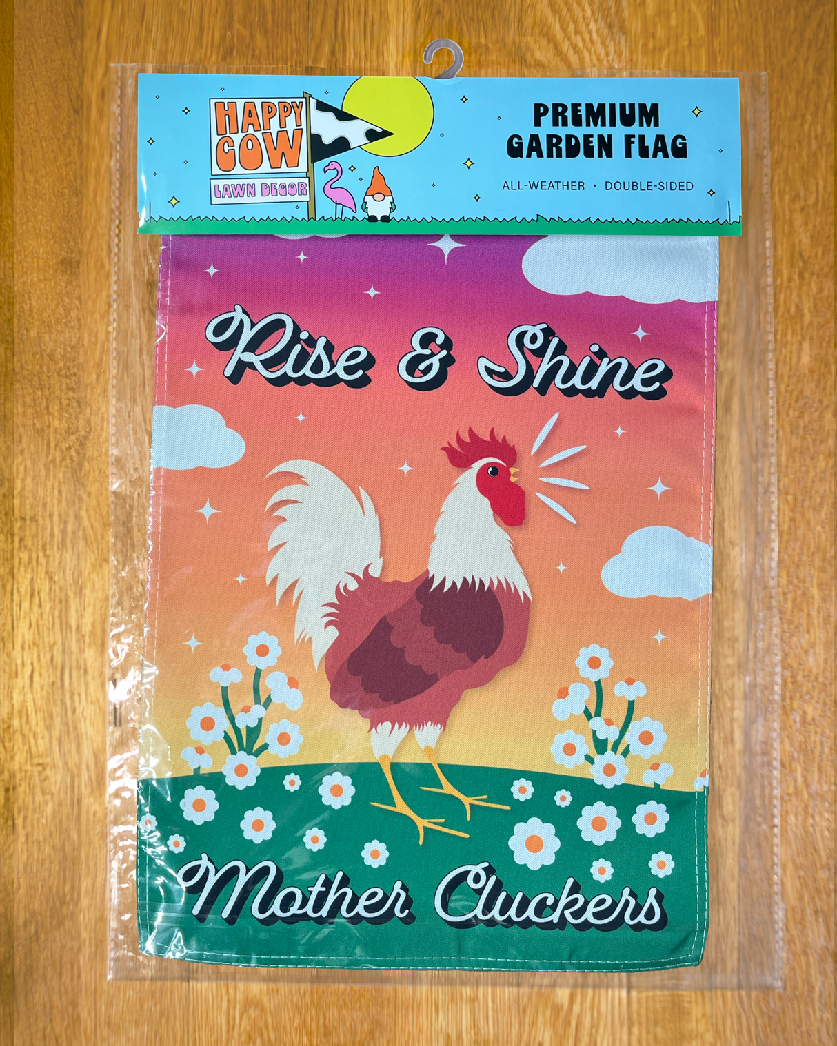 "Rise and Shine Mother Cluckers" Rooster Garden Flag #G1150-1