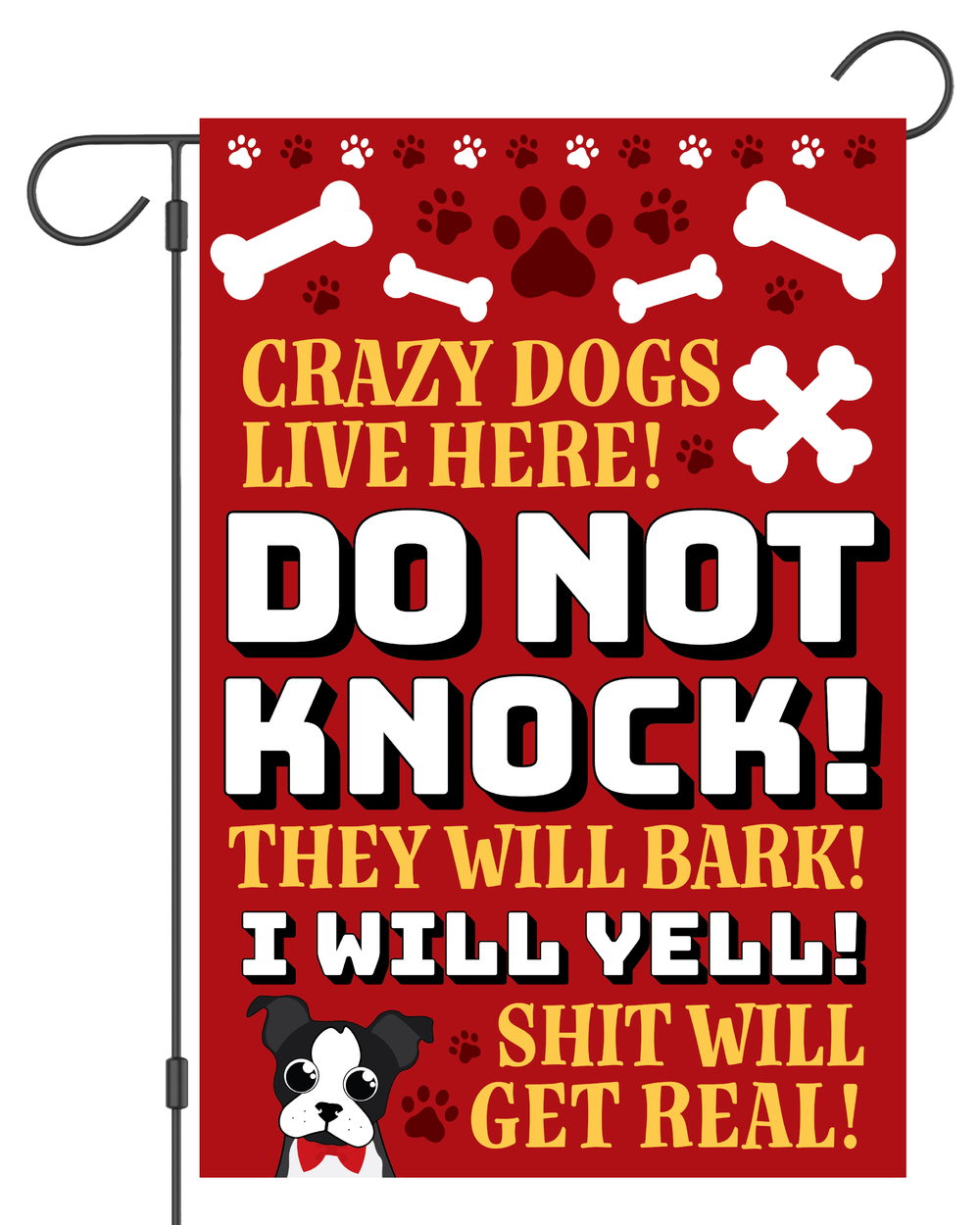 "Crazy Dogs Live Here" Garden Flag #G1302-1