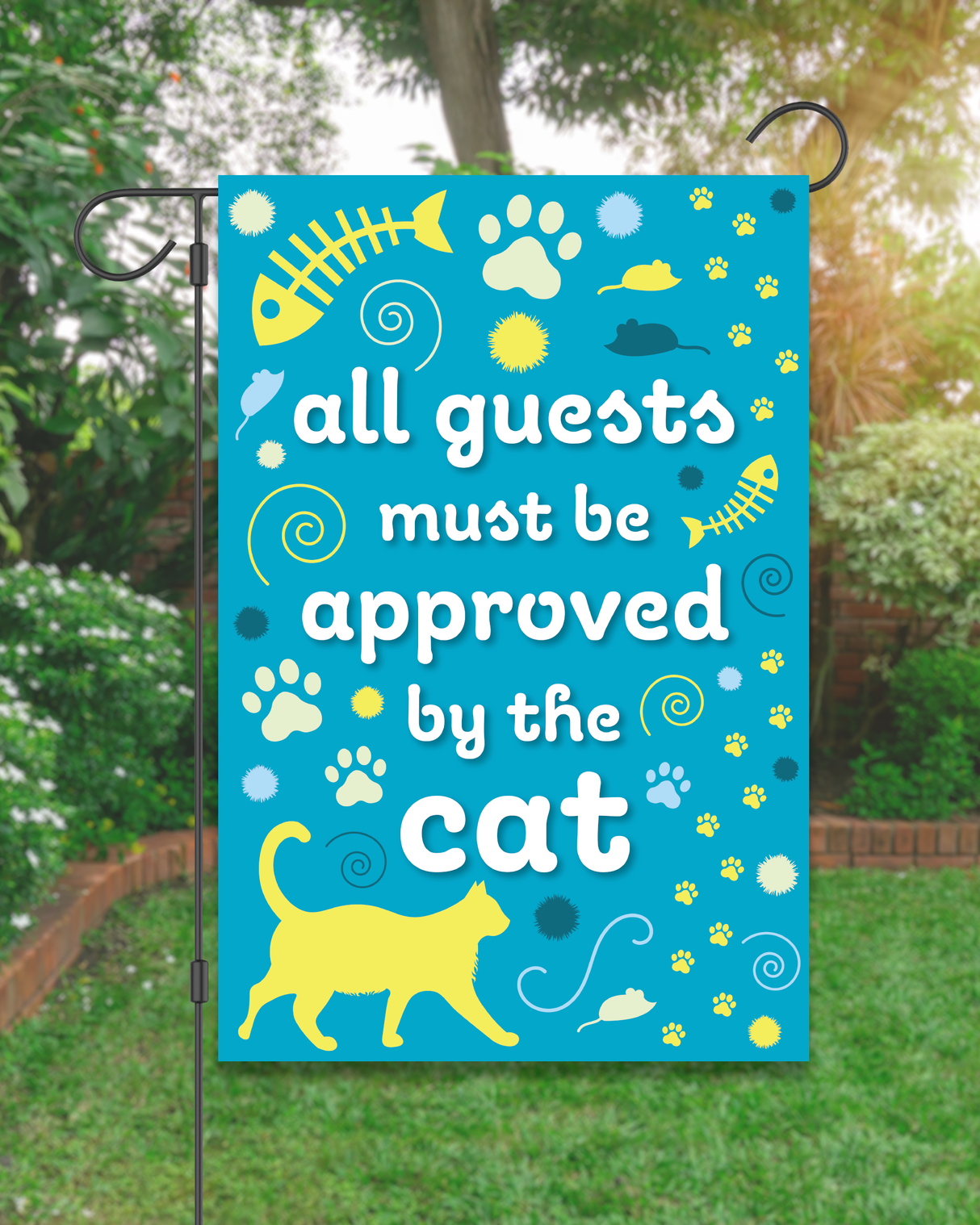 "All Guests Must be Approved by the Cat" Garden Flag #G1373-1