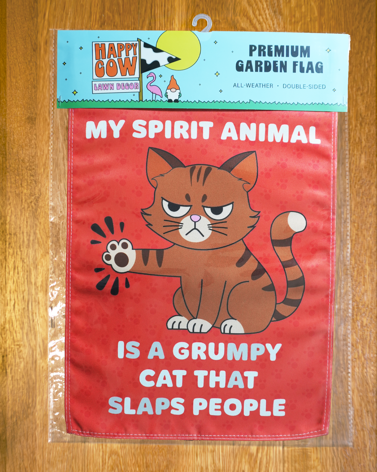 "My Spirit Animal is a Grumpy Cat that Slaps People" Garden Flag #G2248-1