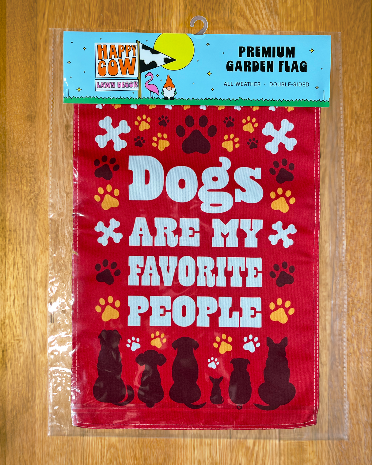 "Dogs are My Favorite People" Garden Flag #G2393-1