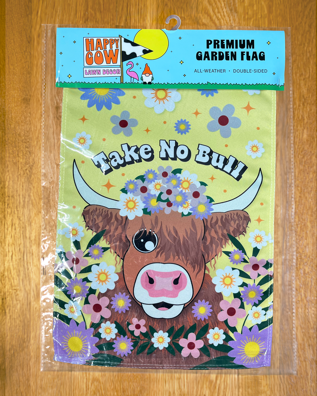 "Take No Bull" Garden Flag #G2591-1