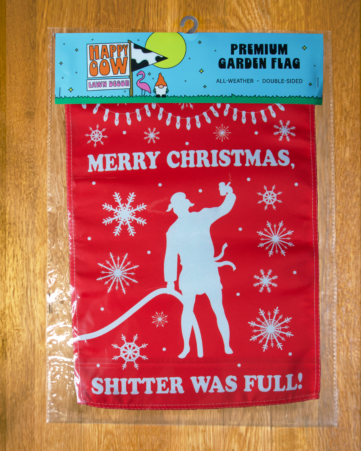 "Shitter Was Full" Christmas Vacation Garden Flag #G3054