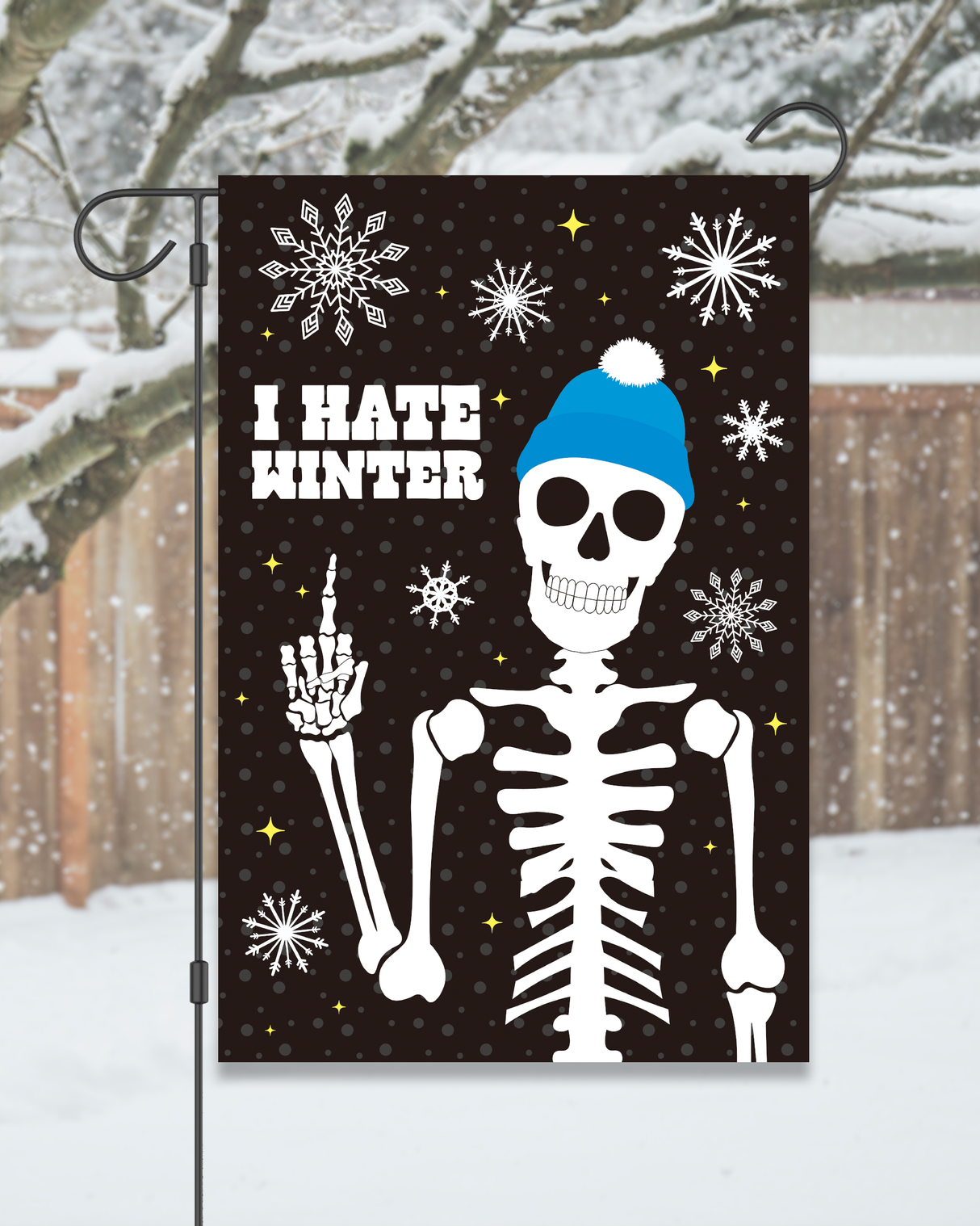 "I Hate Winter" Winter Skeleton Garden Flag G3056