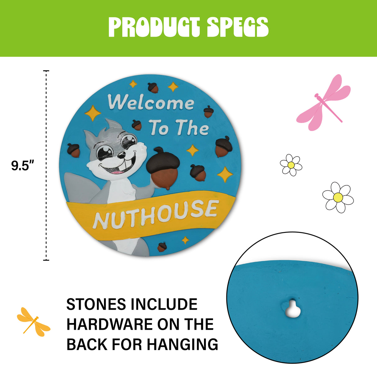 “Welcome to the Nuthouse” Garden Stepping Stone #S1005