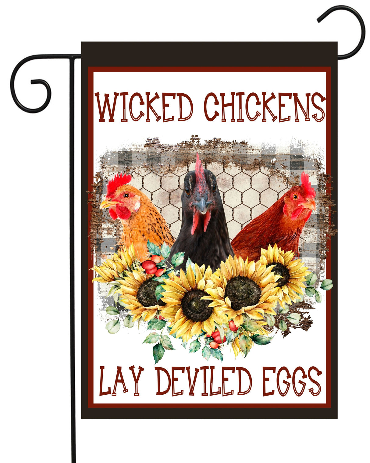 Wicked Chickens Lay Deviled Eggs Garden Flag #G2239