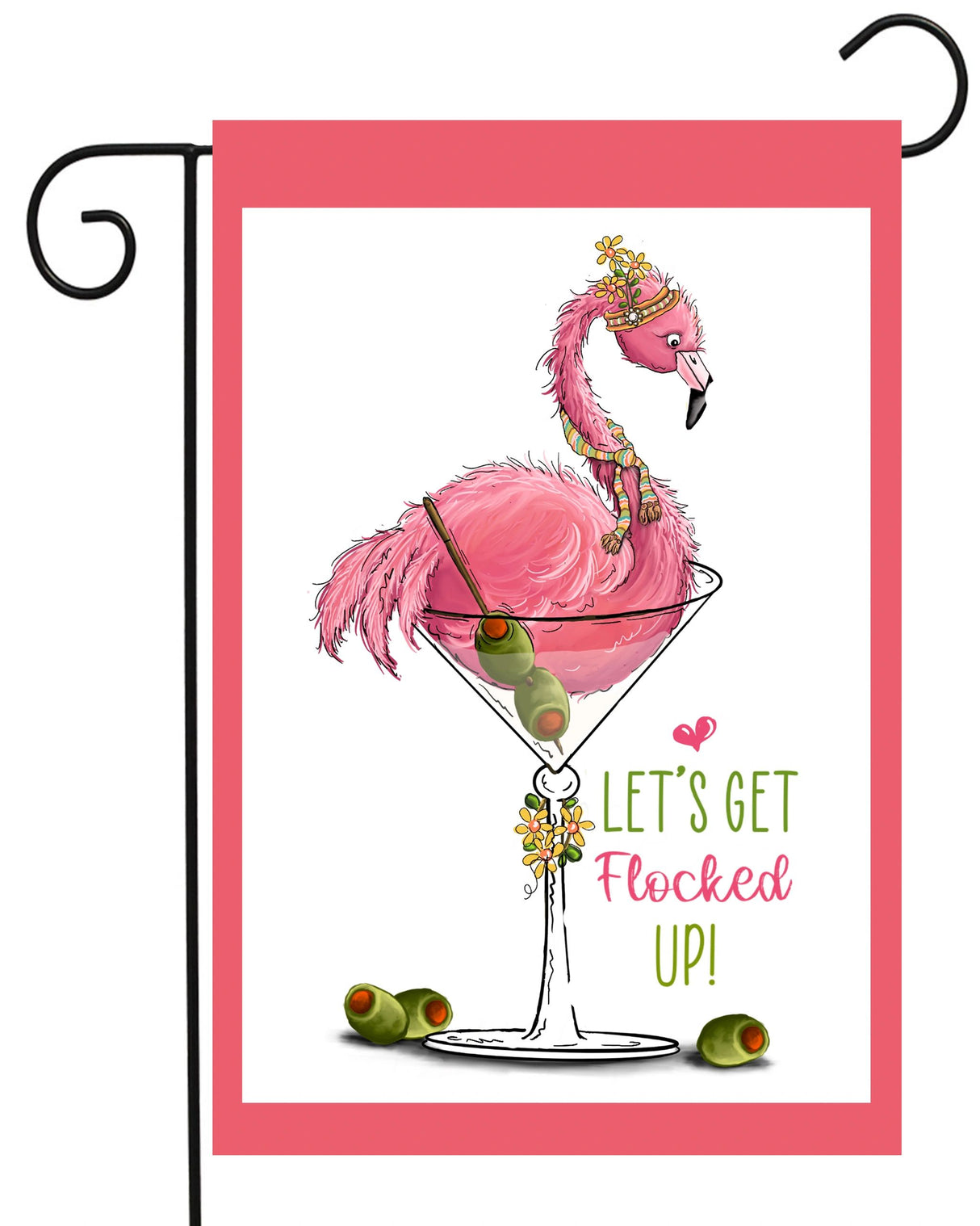 Let's Get Flocked Up Garden Flag #G2409