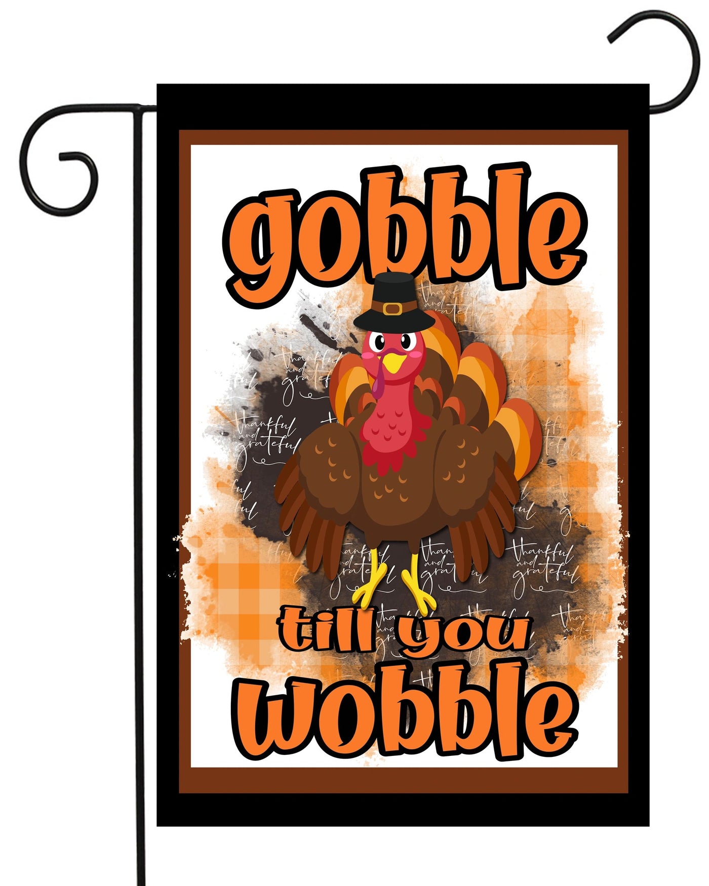 Gobble Till You Wobble Garden Flag #G2334