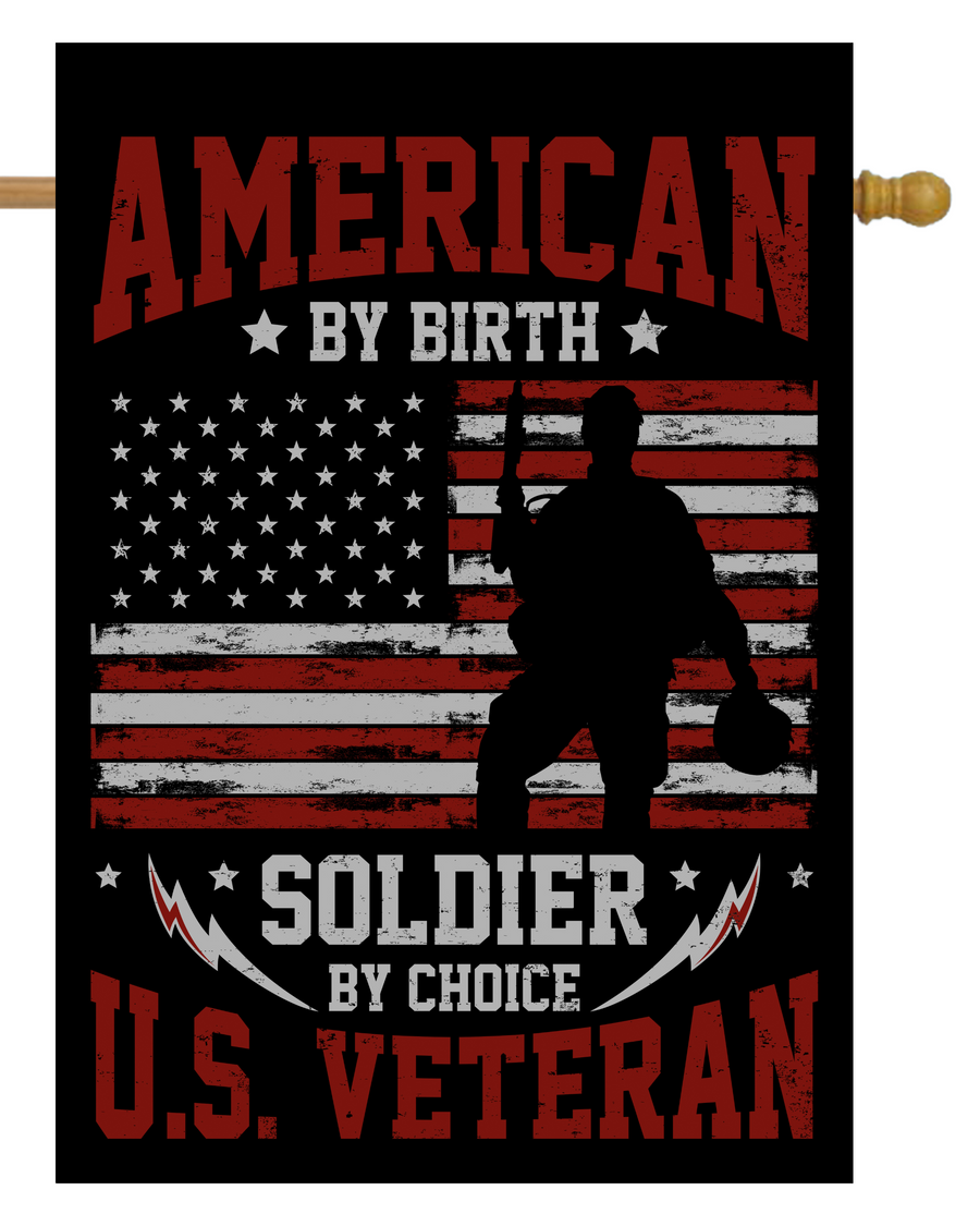 American by Birth, Solider by Choice House Flag #H2265