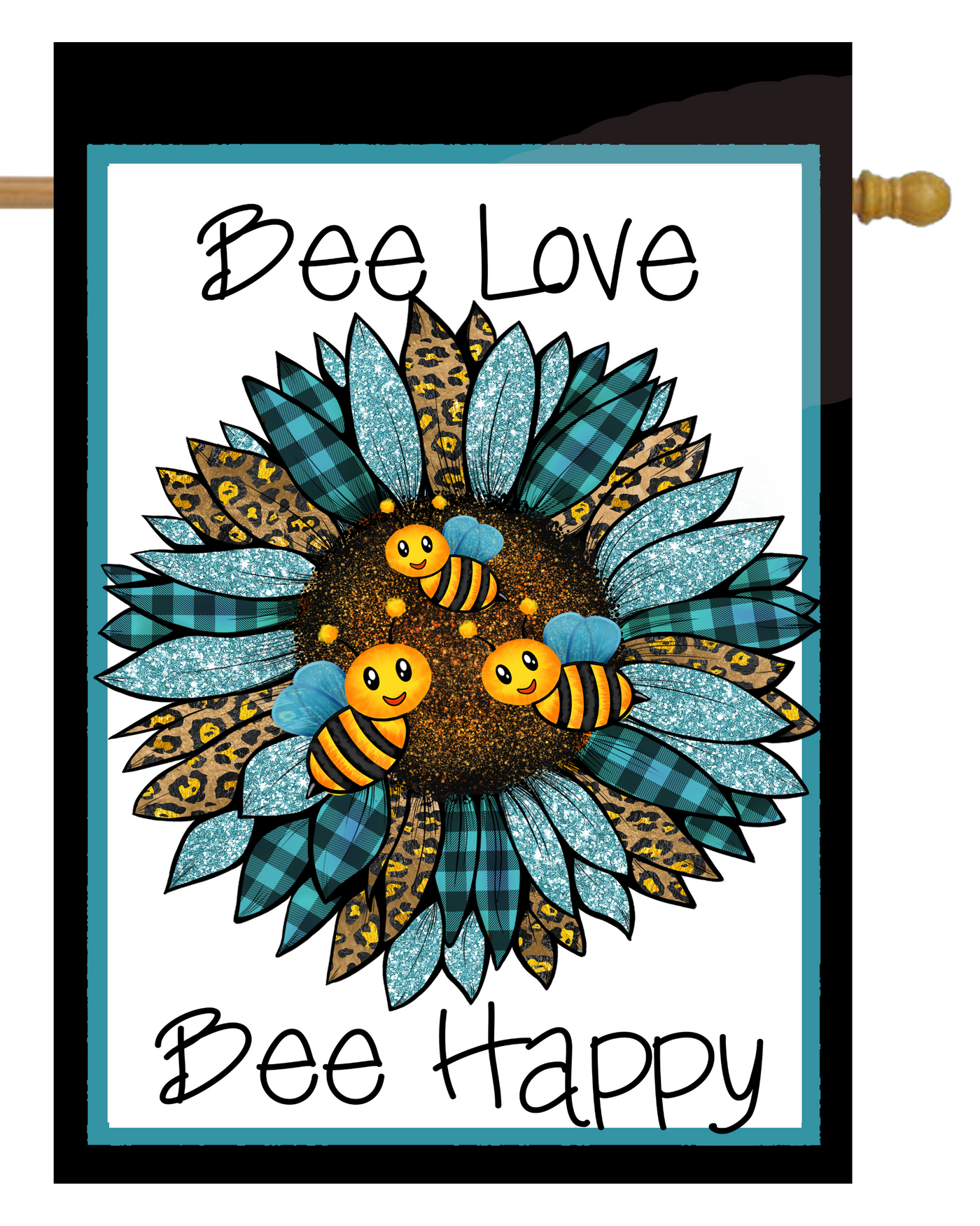 Bee Love, Bee Happy House Flag #H2414