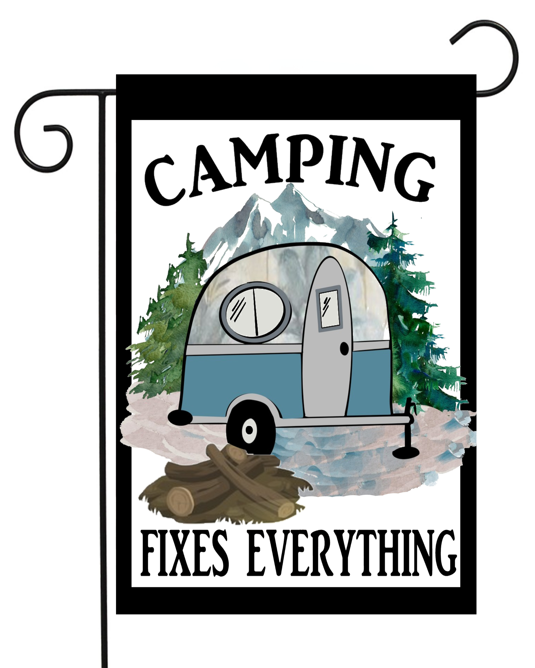 Camping Fixes Everything Garden Flag #G1892