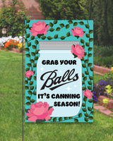 Grab Your Balls Jar Garden Flag #G1561-1