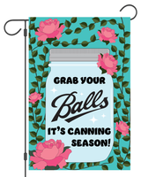 Grab Your Balls Jar Garden Flag #G1561-1