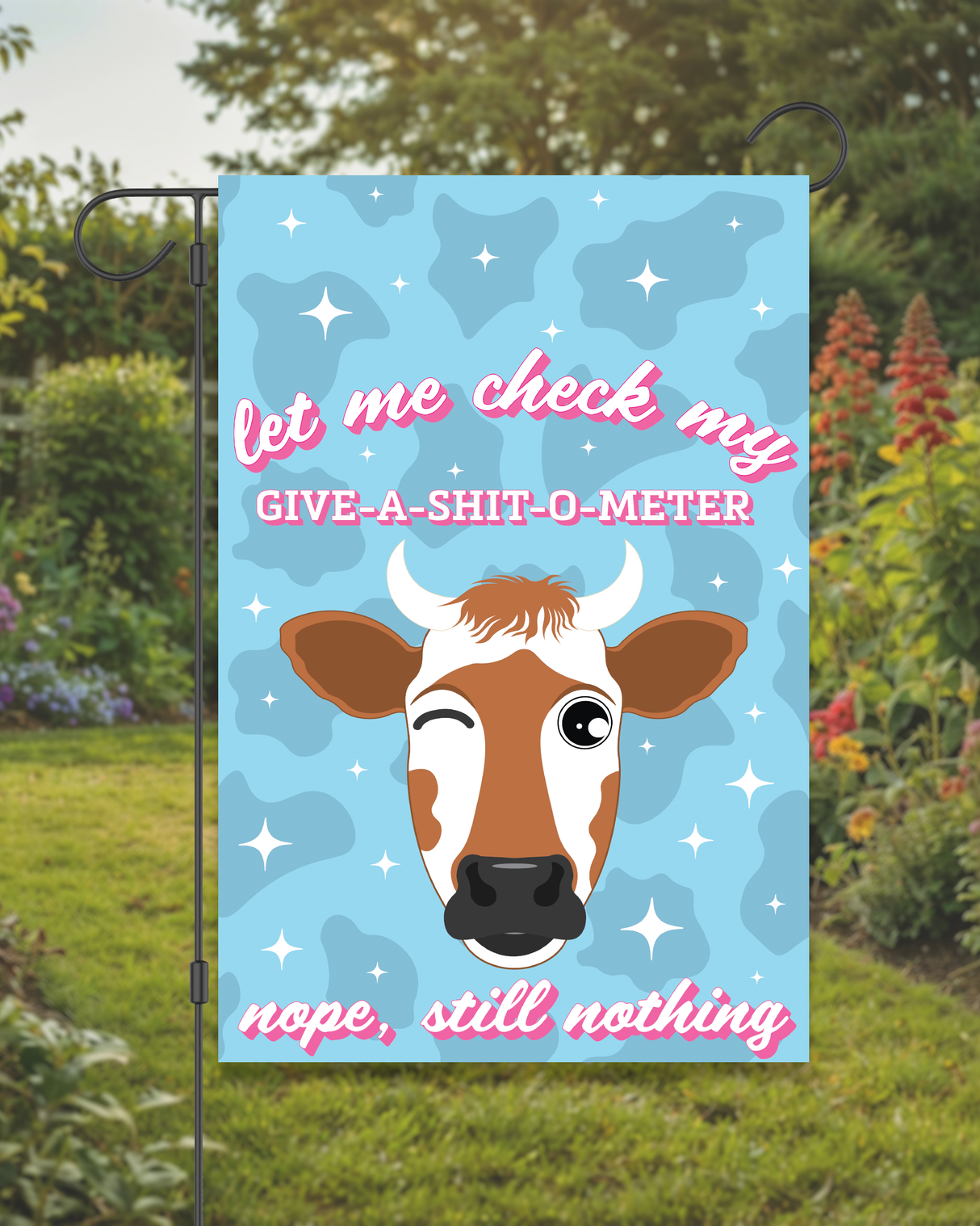 "Let Me Check My Give-A-Shit-O-Meter" Cow Garden Flag #G1726-1