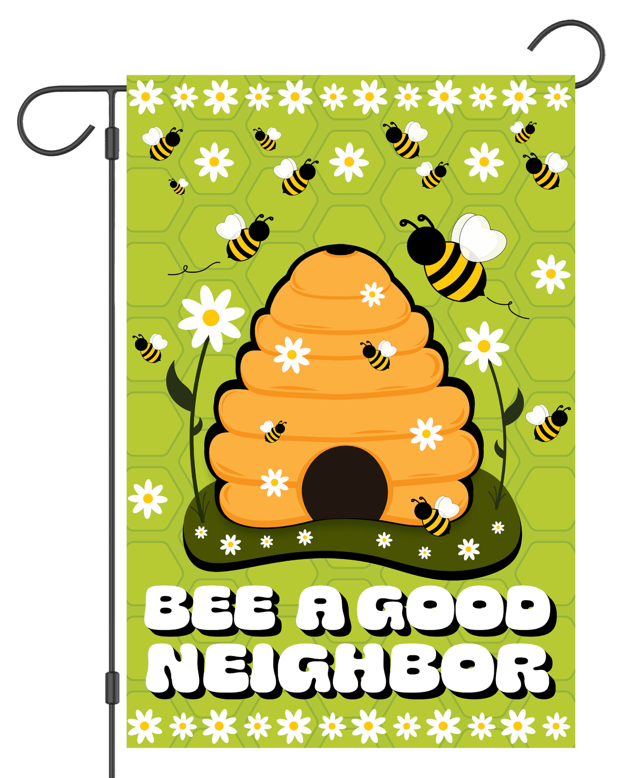 "Bee a Good Neighbor" Bee Hive Garden Flag #G3006