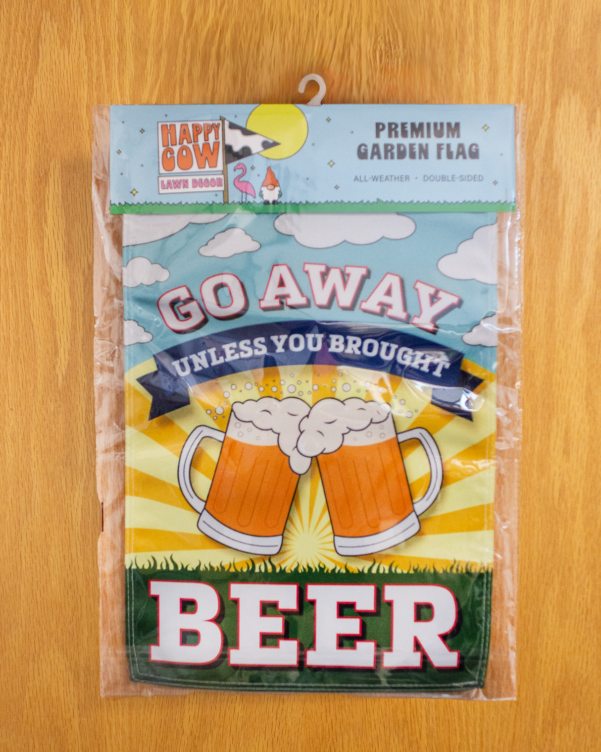 "Go Away...Unless You Brought Beer" Garden Flag #G3011