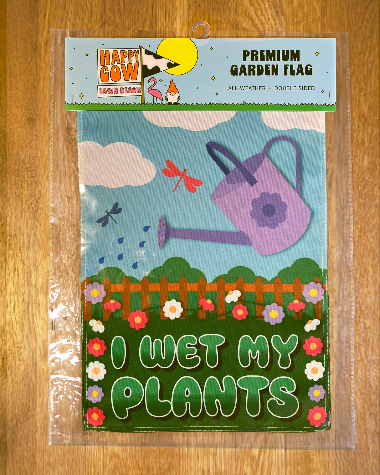 "I Wet My Plants" Garden Flag #G3017