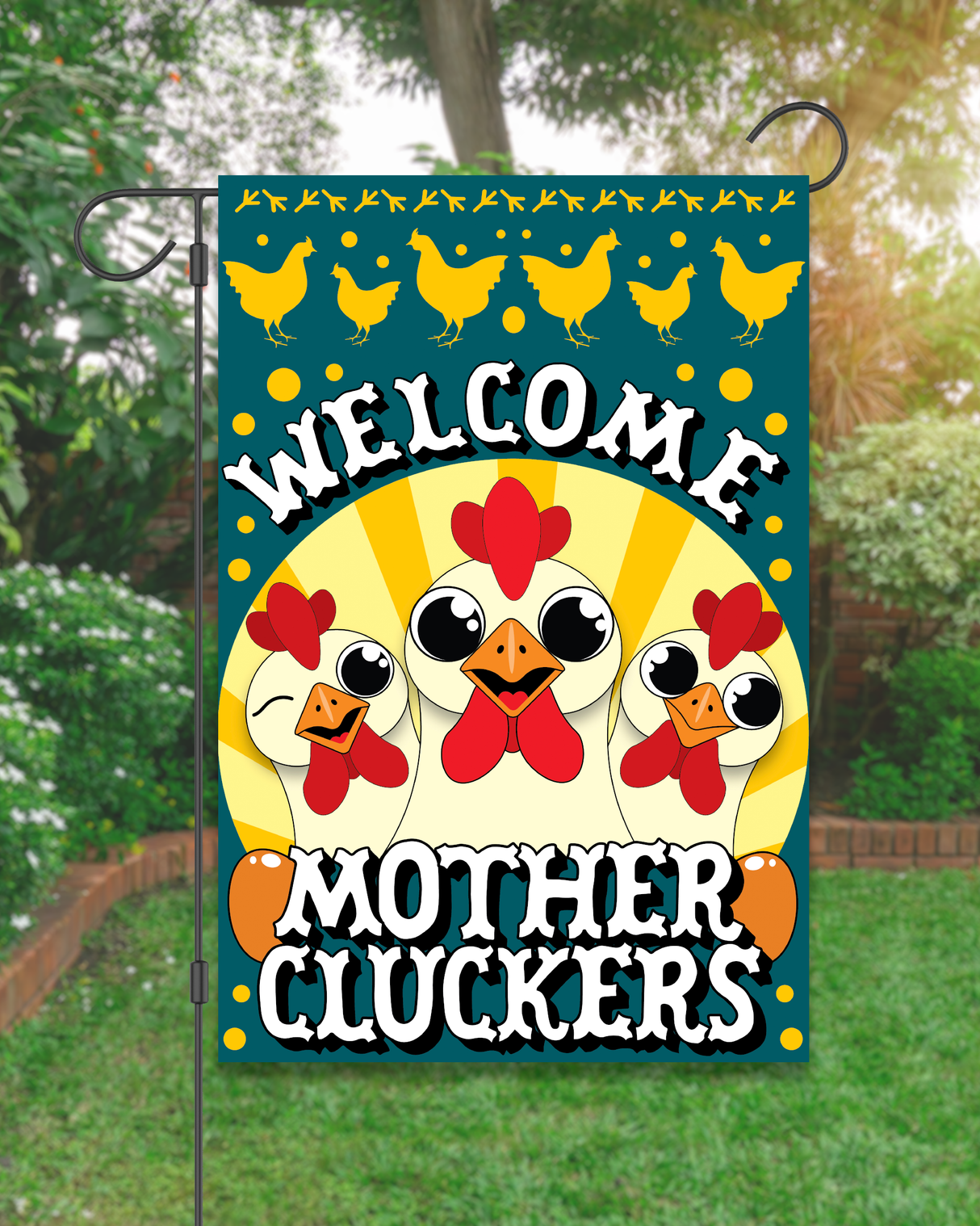 Welcome Mother Cluckers Garden Flag #G3019