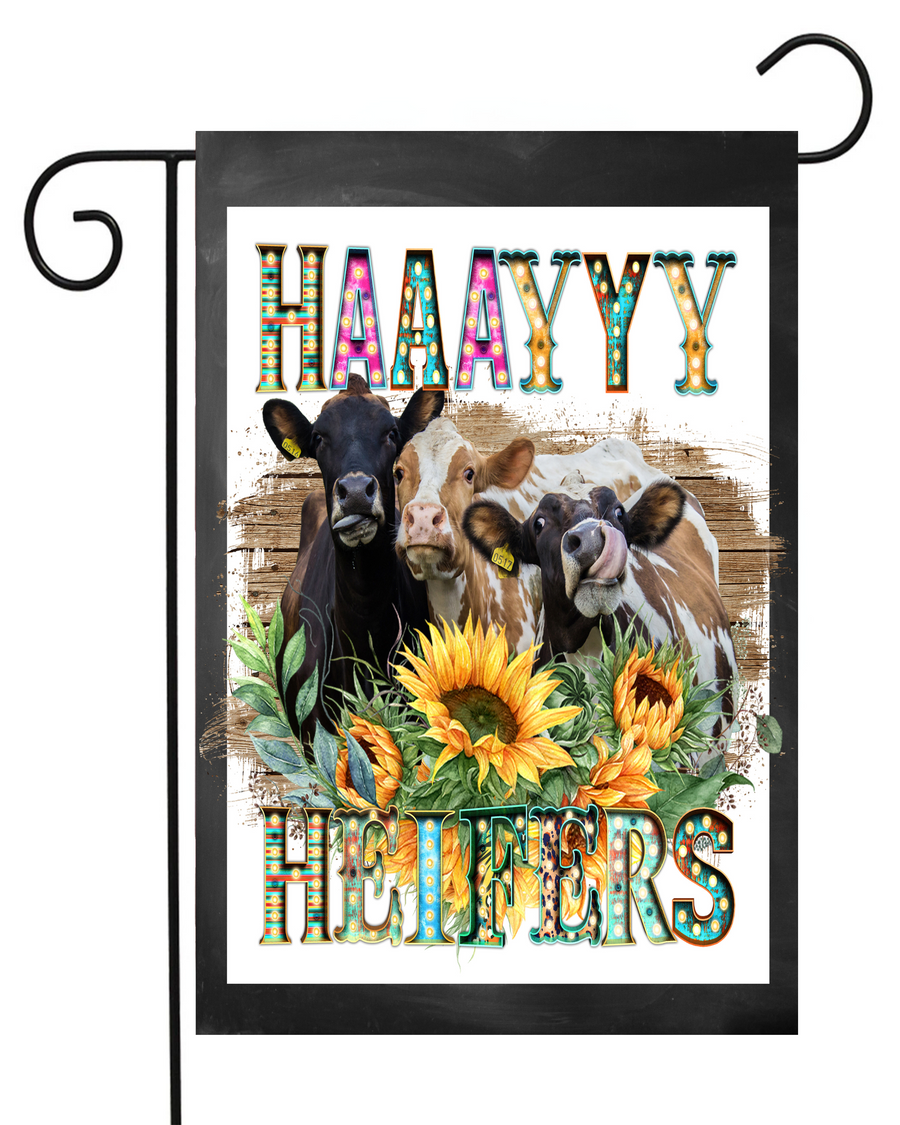 Haaayyy Heifers Garden Flag #G2112