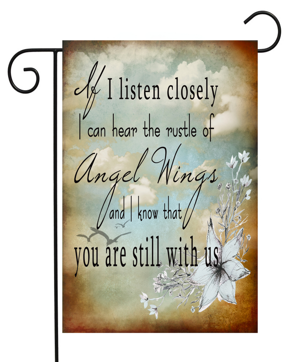 If I Listen Closely Garden Flag #G2191