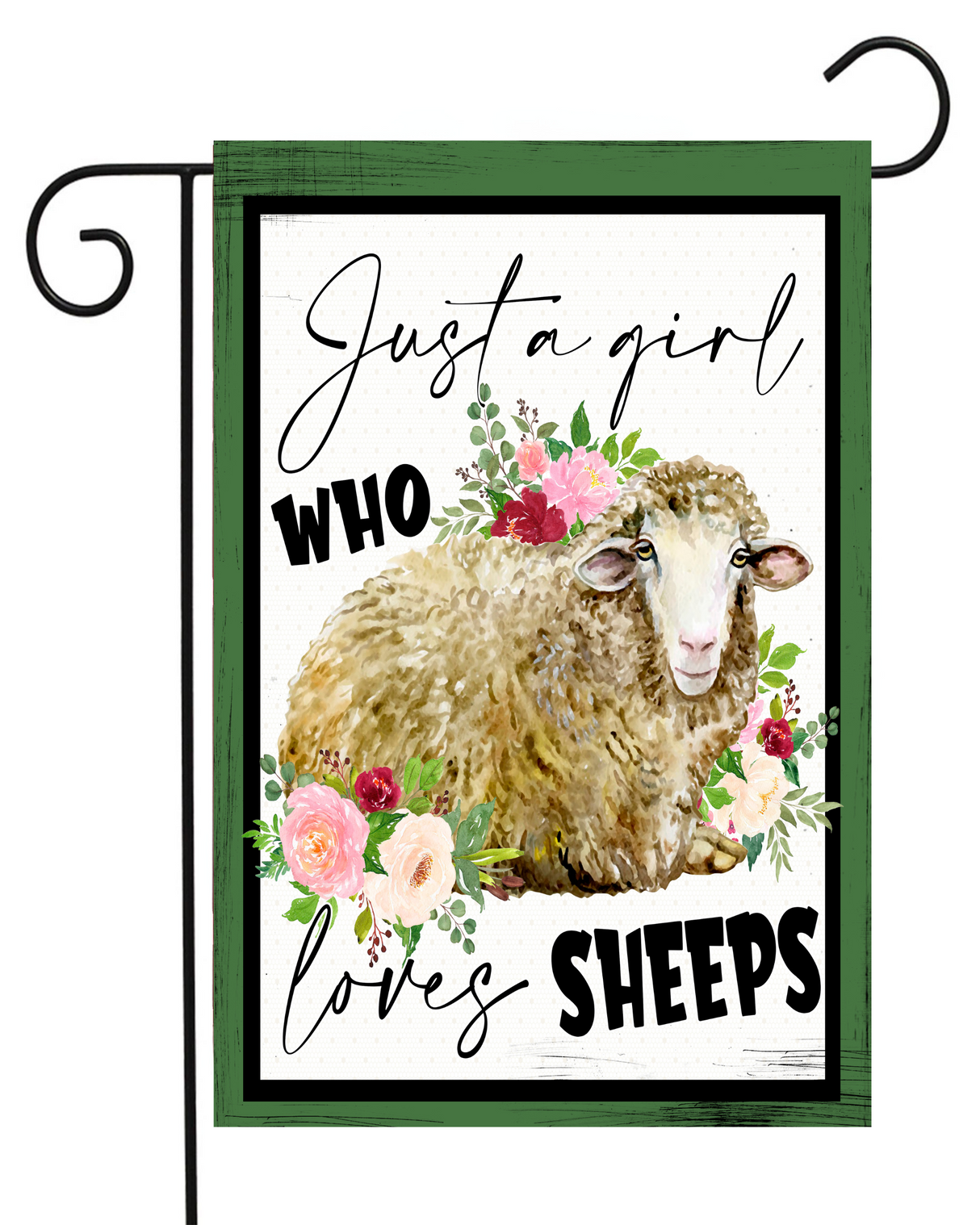 Just a Girl Who Loves Sheep Garden Flag #G2078