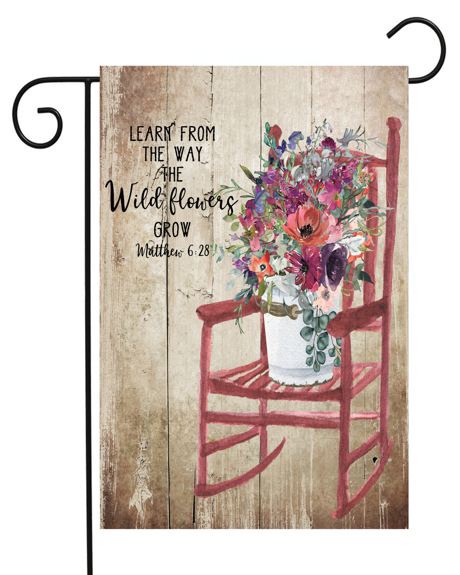 Learn The Way The Wildflowers Grow Garden Flag #G2193