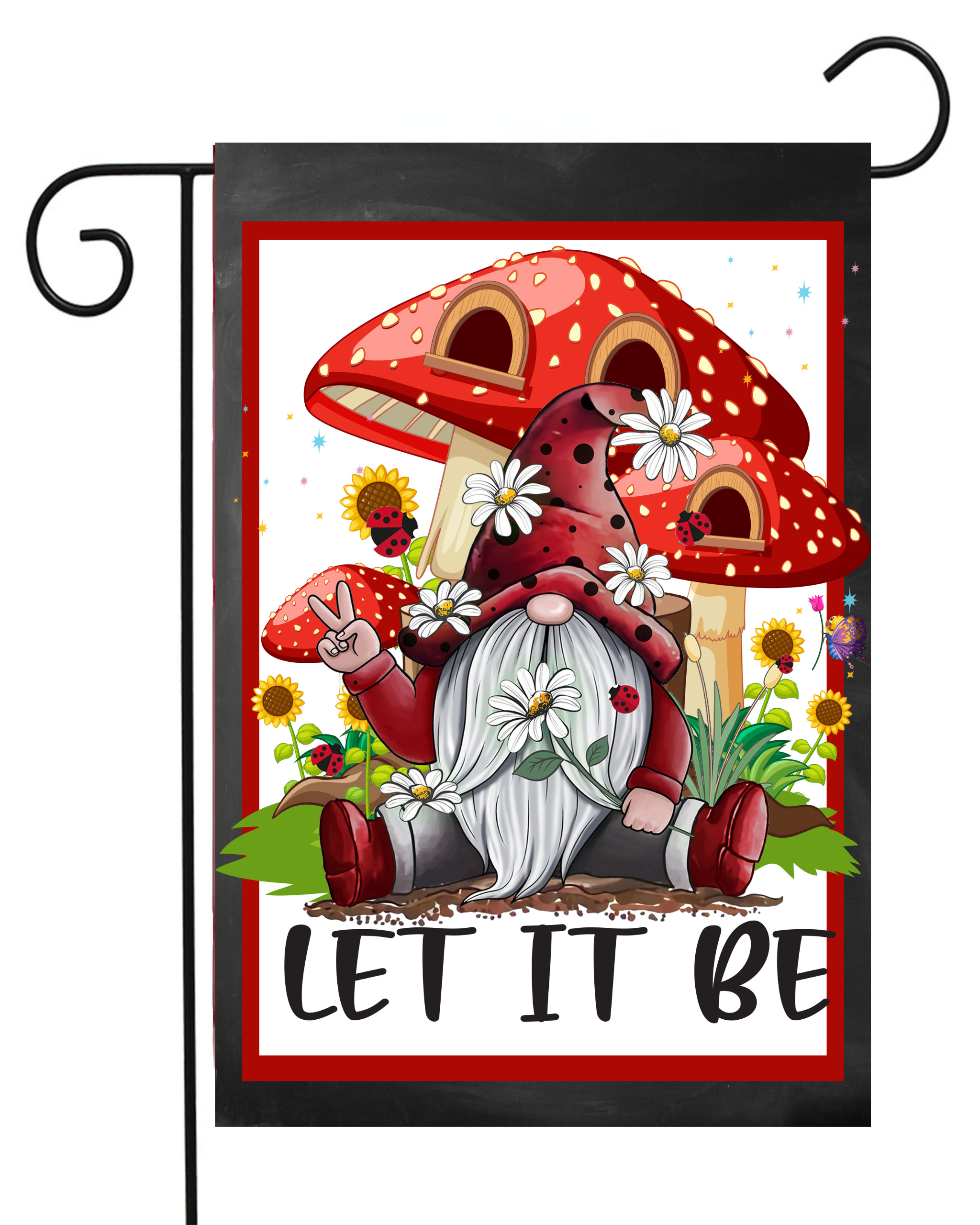 Let It Be Gnome Garden Flag #G1876