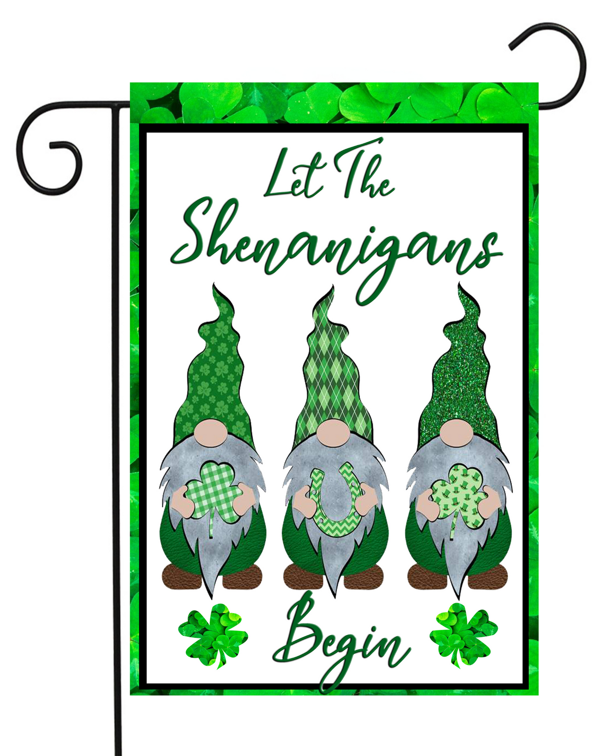 Let the Shenanigans Begin St. Patrick's Garden Flag #G1313