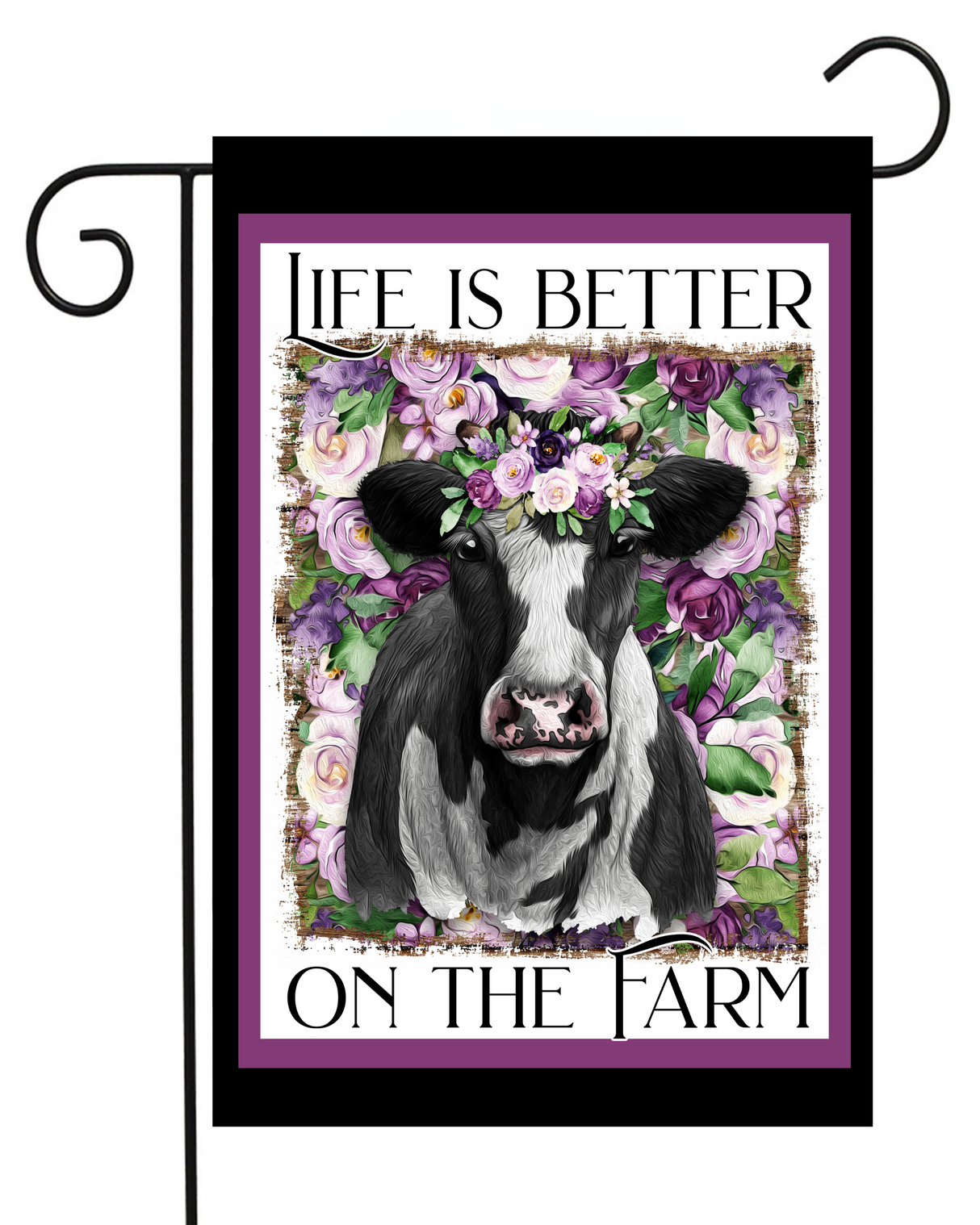 Life is Better on the Farm Cow Flowers Garden Flag #G2556 Success