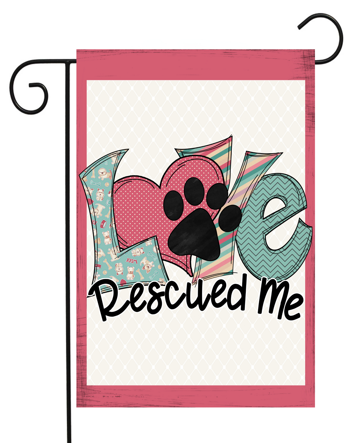 Love Rescued Me Garden Flag #G2327