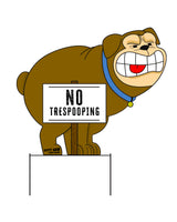 "No TresPOOPing" Dog Large Metal Lawn Sign #MA0011