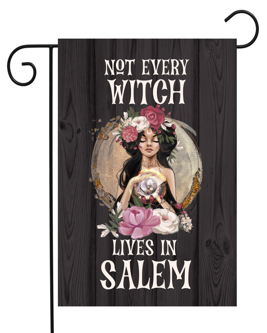 Not Every Witch Lives in Salem Garden Flag #G2564