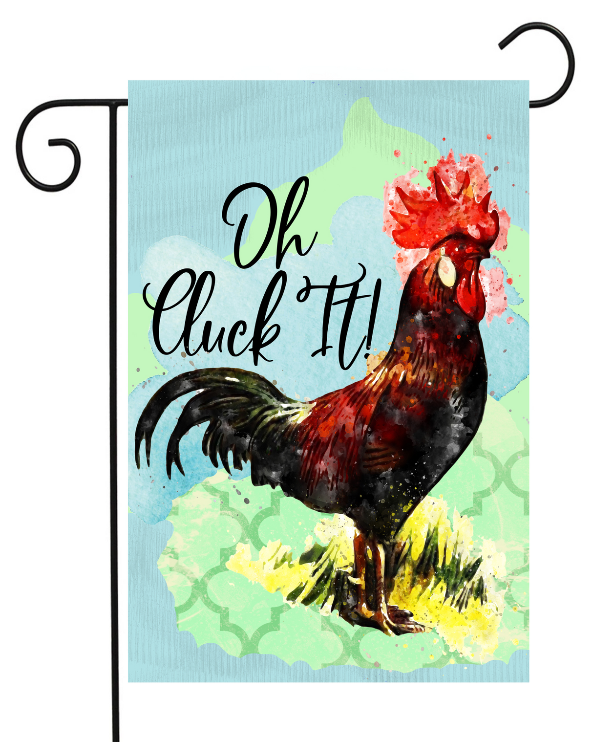 Oh, Cluck It Garden Flag #G1361