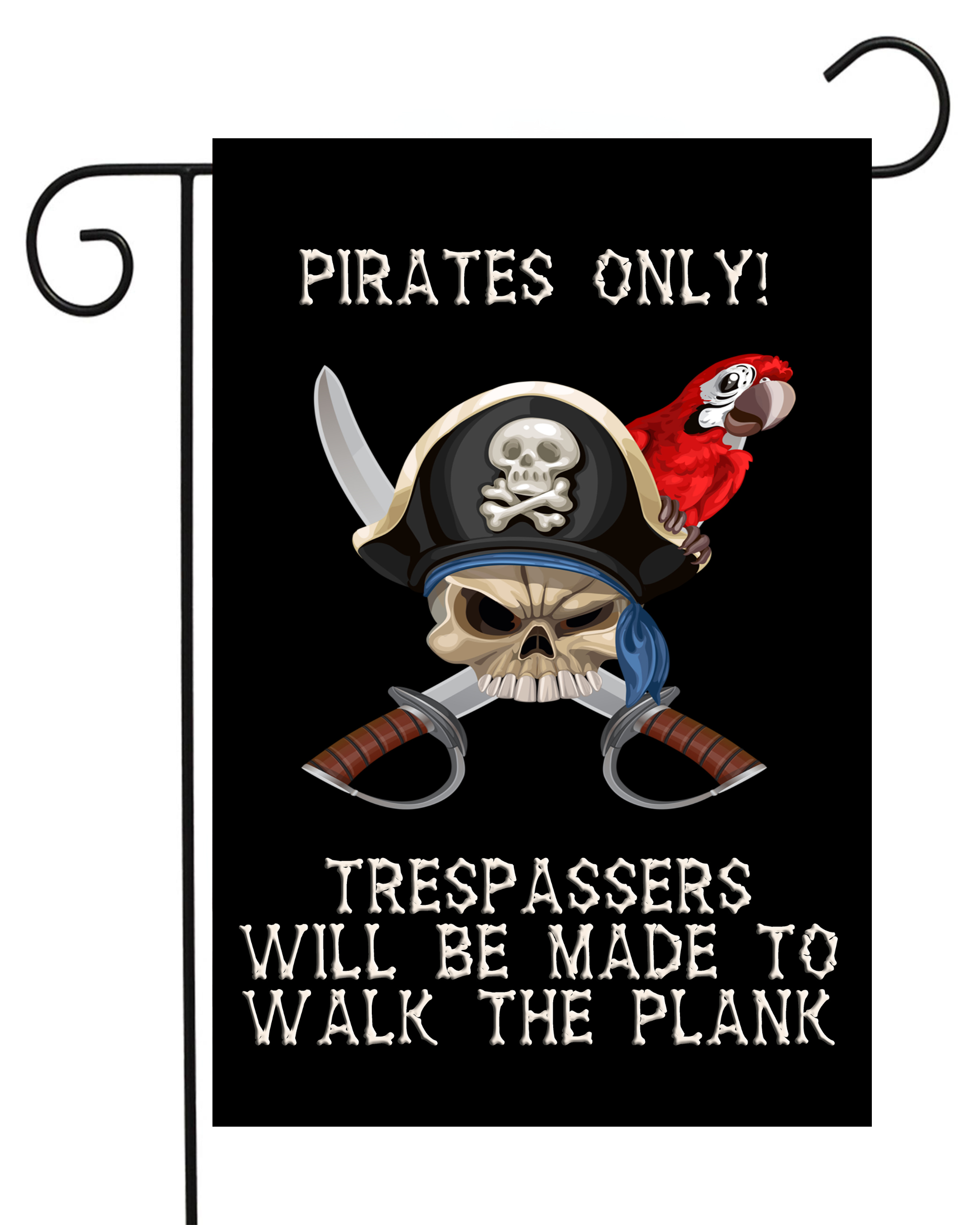 Pirates Only Garden Flag #G1166