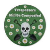 “Trespassers Will be Compsted” Garden Stepping Stone #S1004