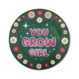 “You Grow Girl” Garden Stepping Stone #S1006