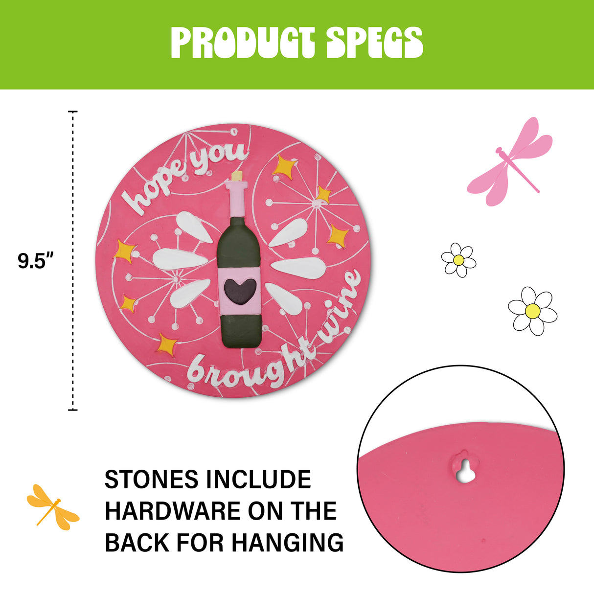 “Hope You Brought Wine ”Garden Stepping Stone #S1012