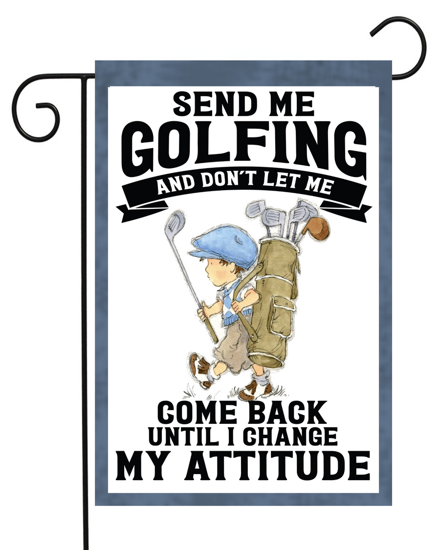 Send Me Golfing Garden Flag #G1830