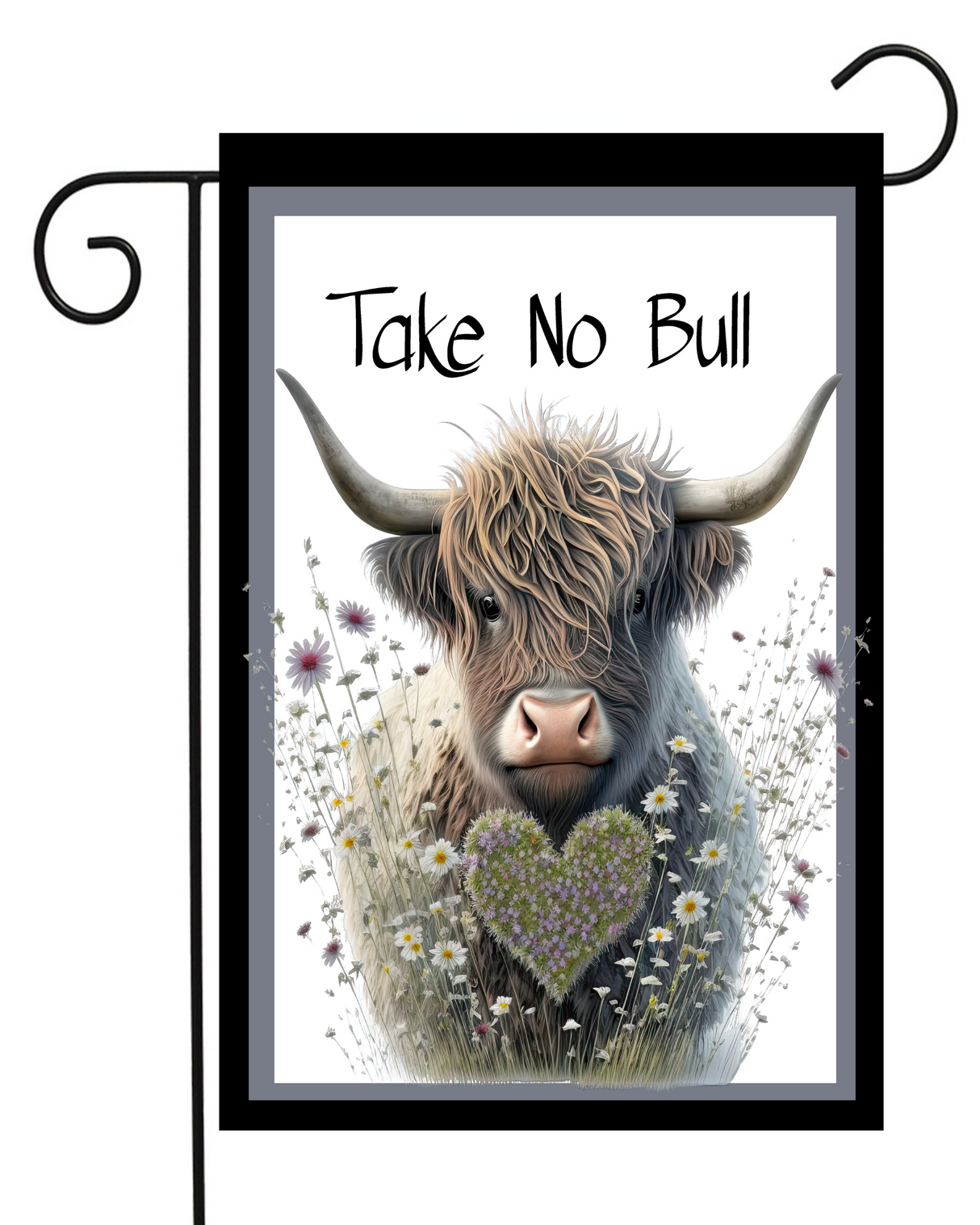 Take No Bull Garden Flag #G2591