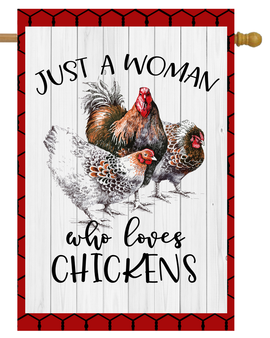 Woman Loves Chickens House Flag # H1163