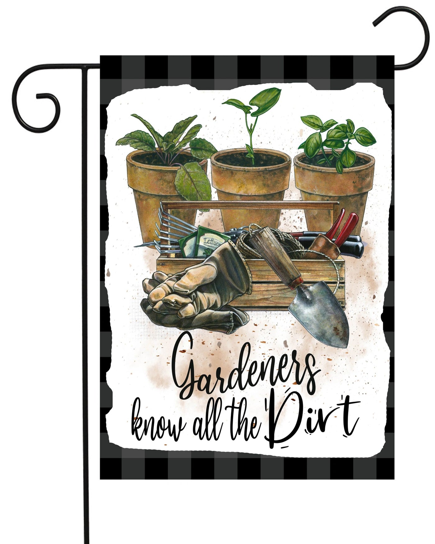 Gardeners Know All The Dirt Garden Flag #G2200