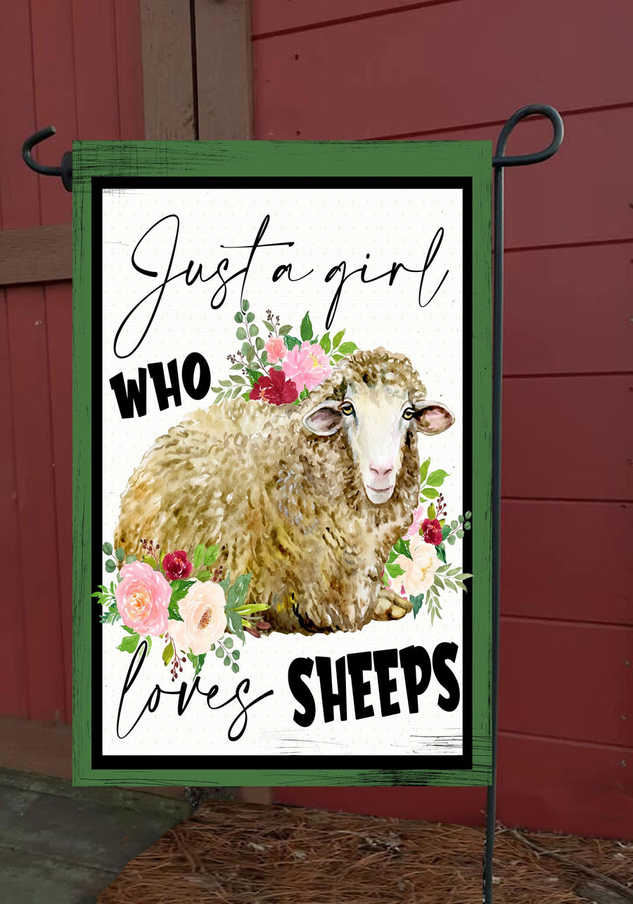 Just A Girl Who Loves Sheep Garden Flag #G2078