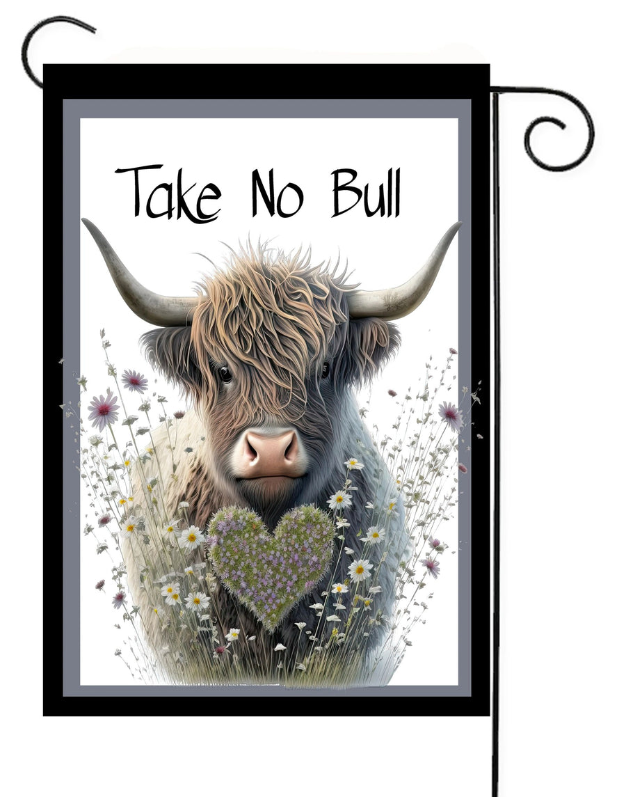 Take No Bull Garden Flag #G2591