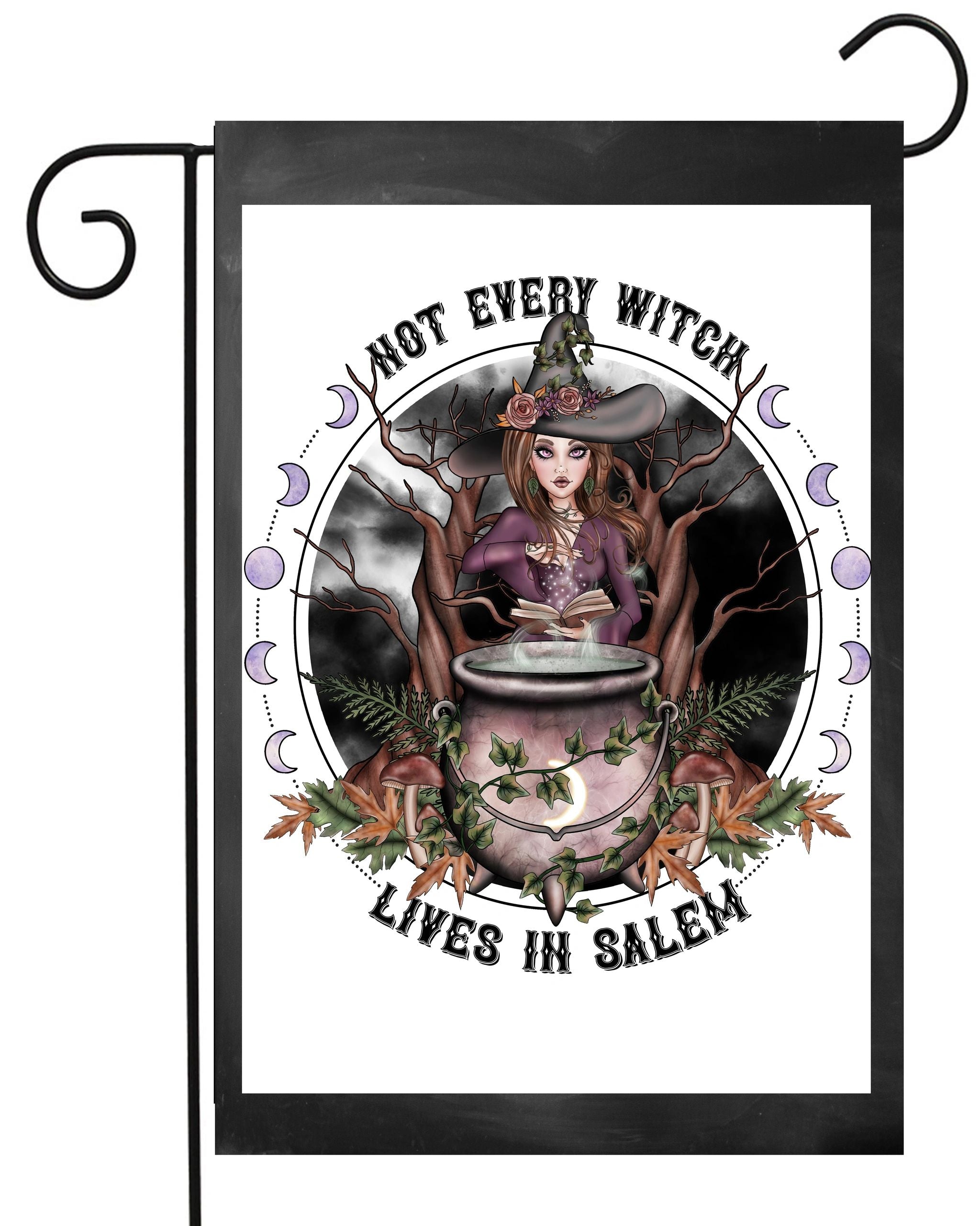 Not Every Witch Lives In Salem Garden Flag #G2472