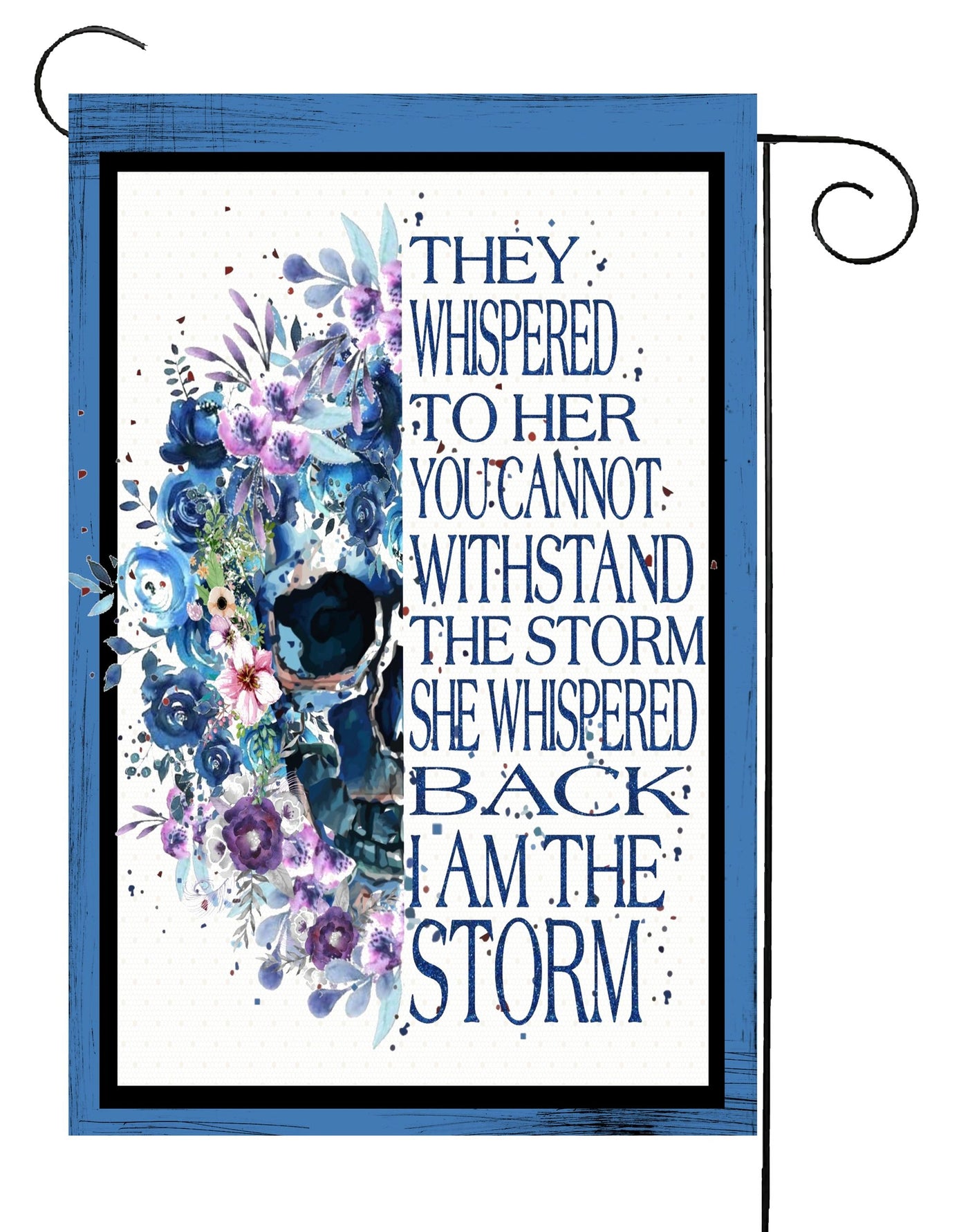 I Am The Storm Garden Flag #G2182